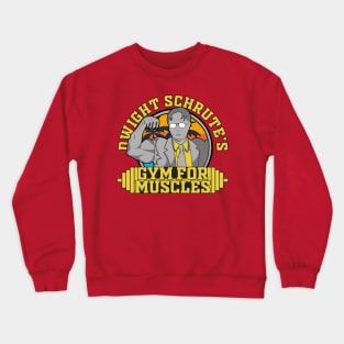 Dwight Schrute S Gym For Muscles Crewneck Sweatshirt